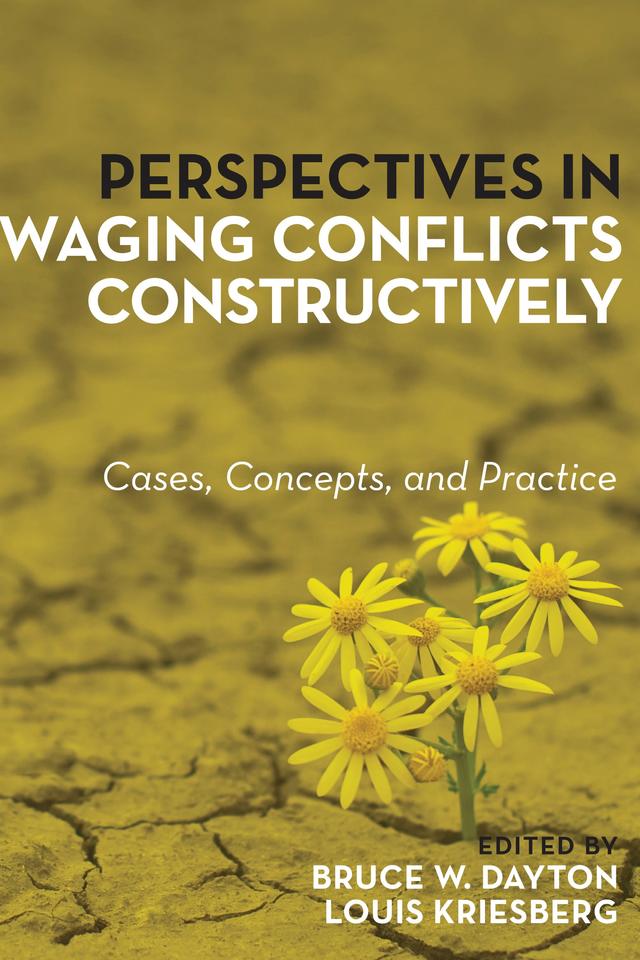 Perspectives in Waging Conflicts Constructively by 