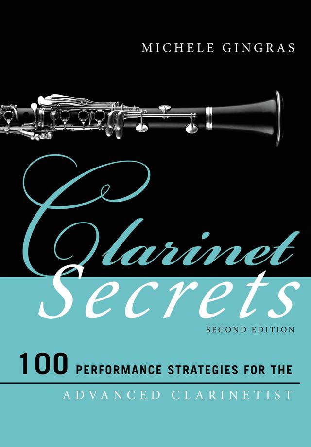 Clarinet Secrets by Michele Gingras
