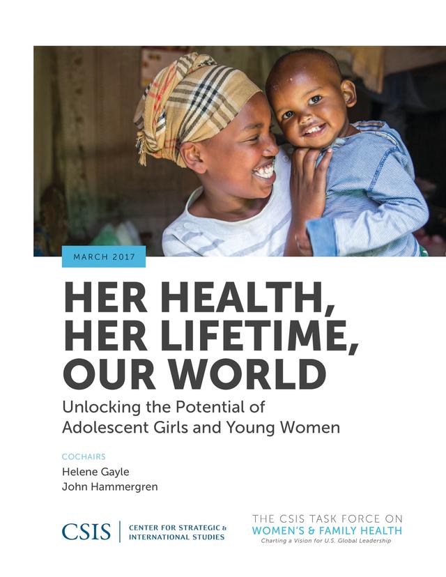 Her Health, Her Lifetime, Our World by Helene Gayle, John Hammergren