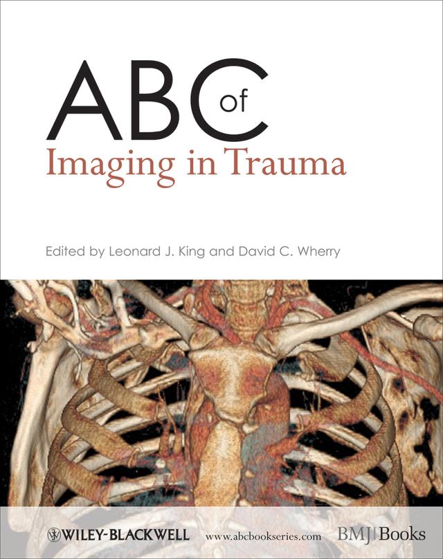 ABC of Imaging in Trauma by David C. Wherry, Leonard J. King