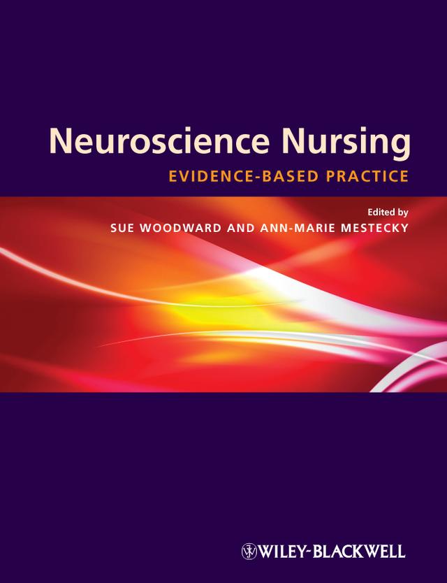 Neuroscience Nursing by Ann-marie Mestecky, Sue Woodward
