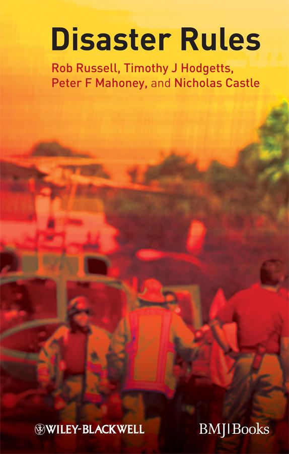 Disaster Rules by Nicholas Castle, Peter F. Mahoney, Rob Russell, Timothy J. Hodgetts