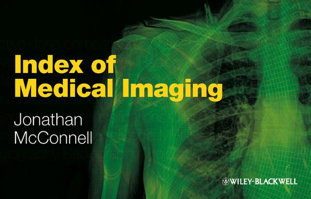 Index of Medical Imaging by Jonathan McConnell