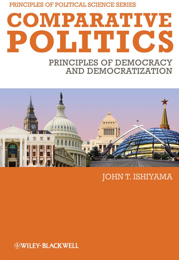 Comparative Politics by John T. Ishiyama