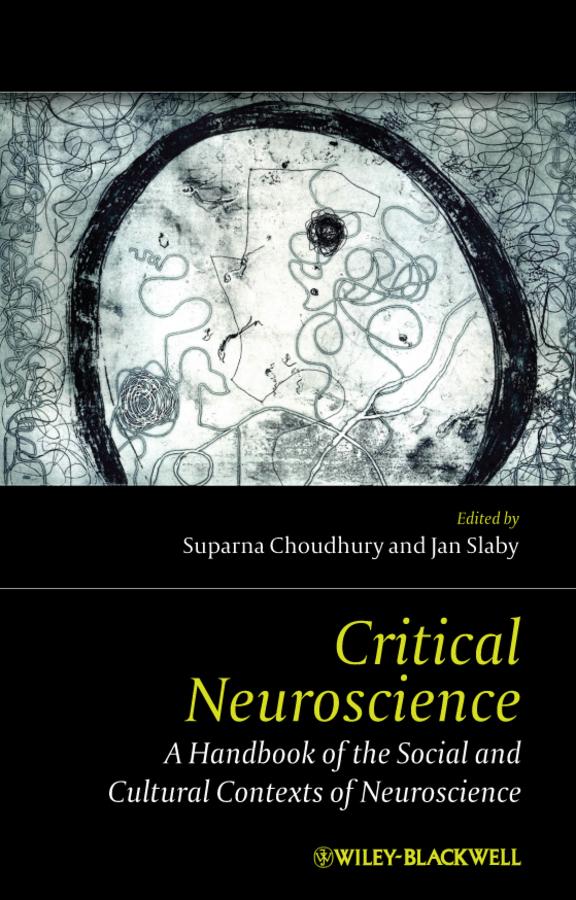 Critical Neuroscience by Jan Slaby, Suparna Choudhury