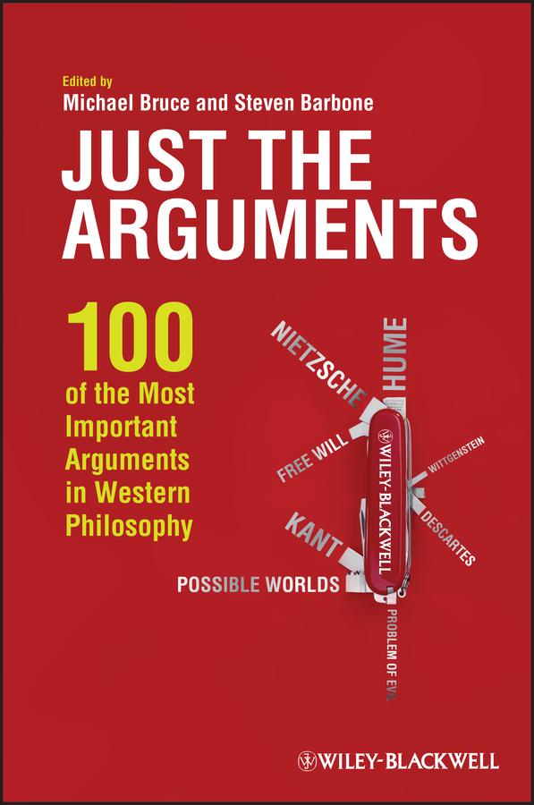 Just the Arguments by Michael Bruce, Steven Barbone