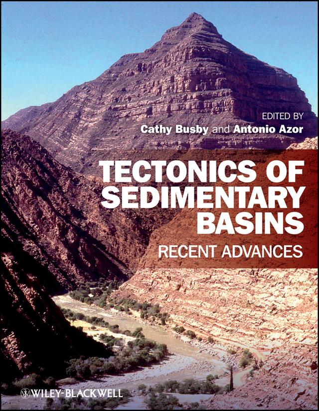 Tectonics of Sedimentary Basins by Antonio Azor Pérez, Cathy Busby