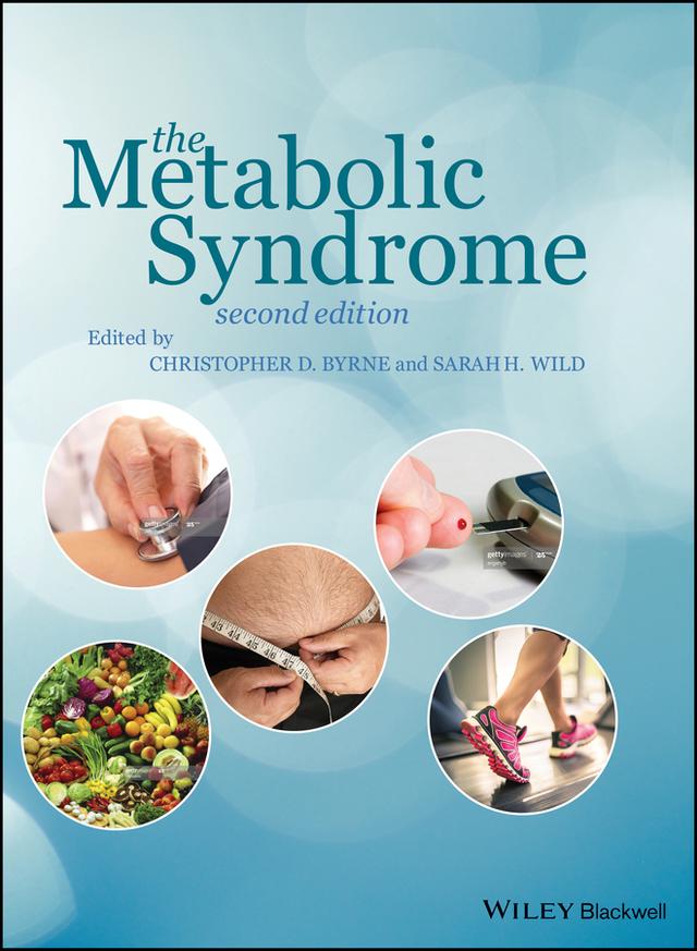 The Metabolic Syndrome by Christopher D. Byrne, Sarah H. Wild