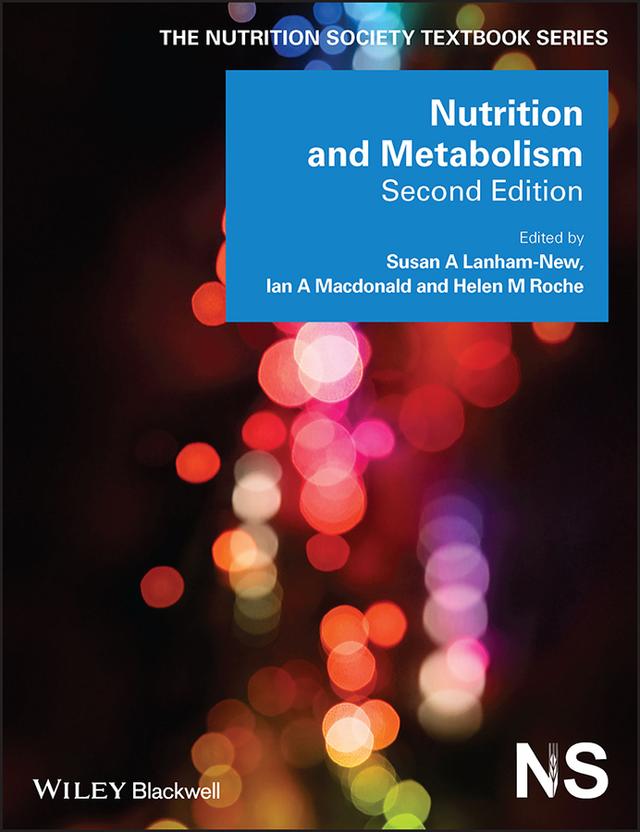 Nutrition and Metabolism by Helen M. Roche, Ian A. Macdonald, Susan A. Lanham-New