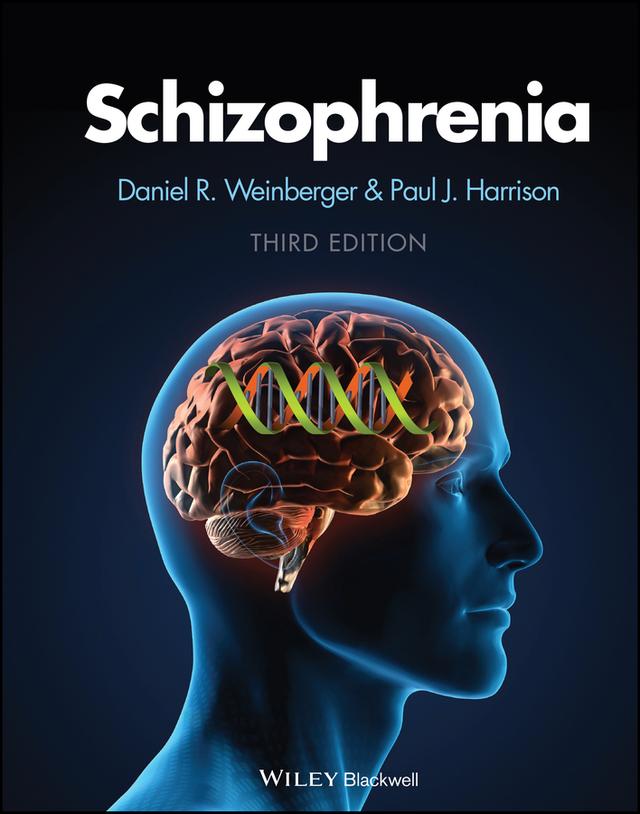 Schizophrenia by Daniel R. Weinberger, Paul Harrison