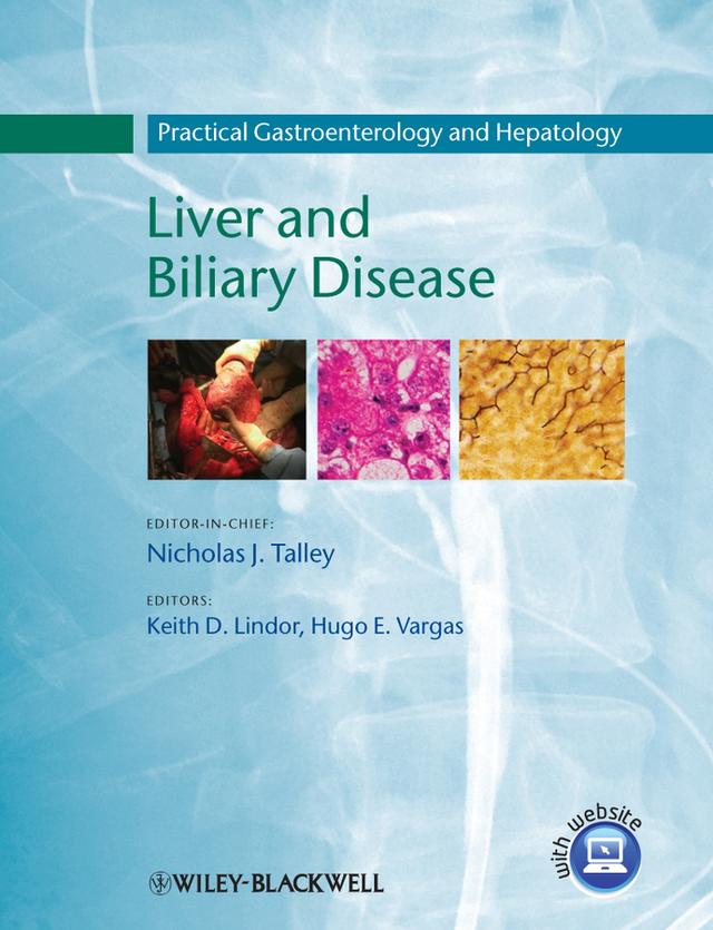 Practical Gastroenterology and Hepatology by Hugo E. Vargas, Keith D. Lindor, Nicholas J. Talley