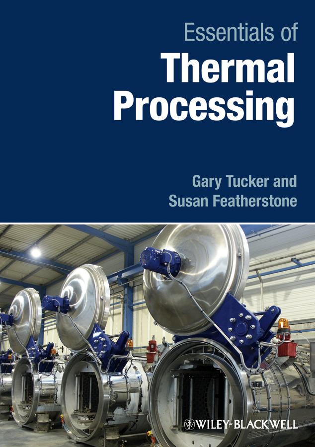 Essentials of Thermal Processing by Gary S. Tucker, Susan Featherstone
