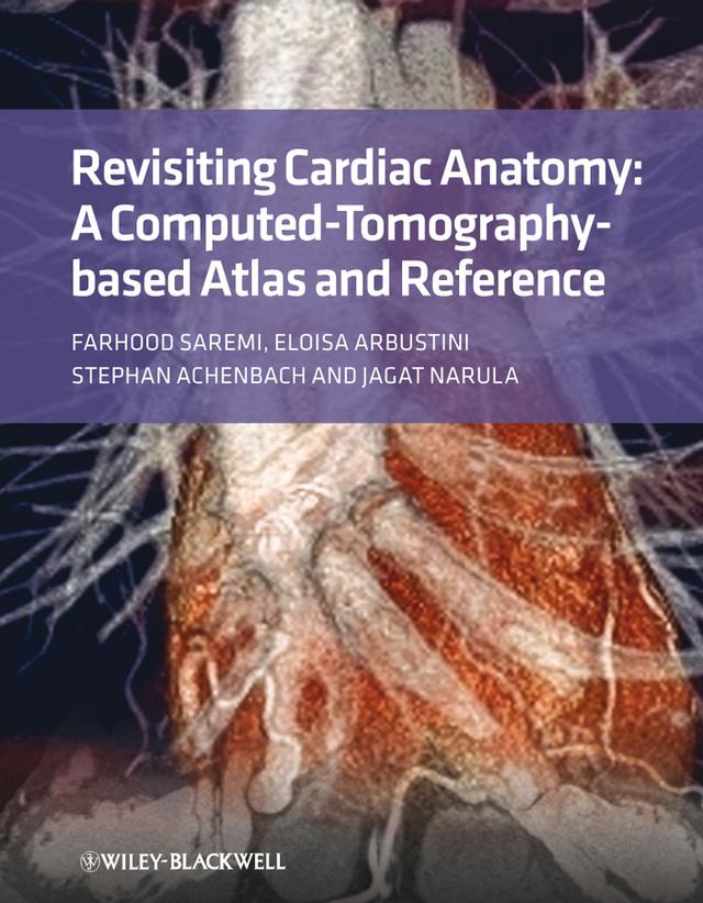 Revisiting Cardiac Anatomy by Farhood Saremi