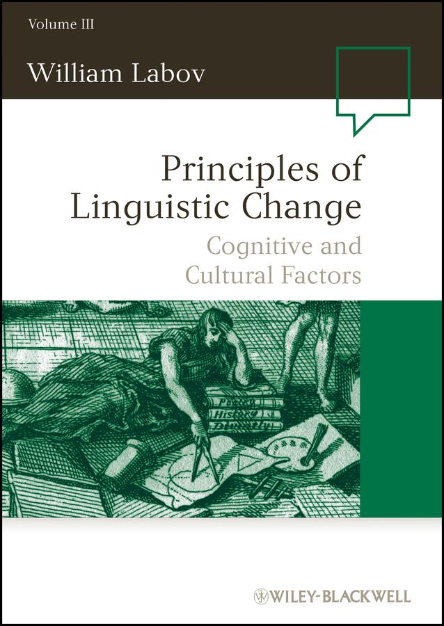 Principles of Linguistic Change, Volume 3 by William Labov
