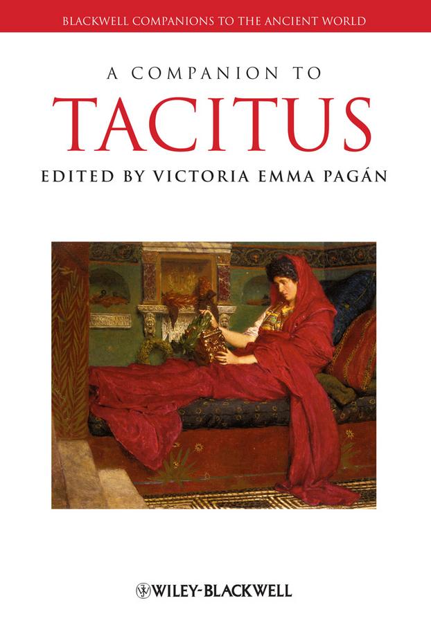 A Companion to Tacitus by Victoria Emma Pagán