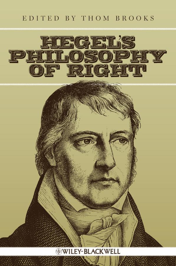 Hegel's Philosophy of Right by Thom Brooks