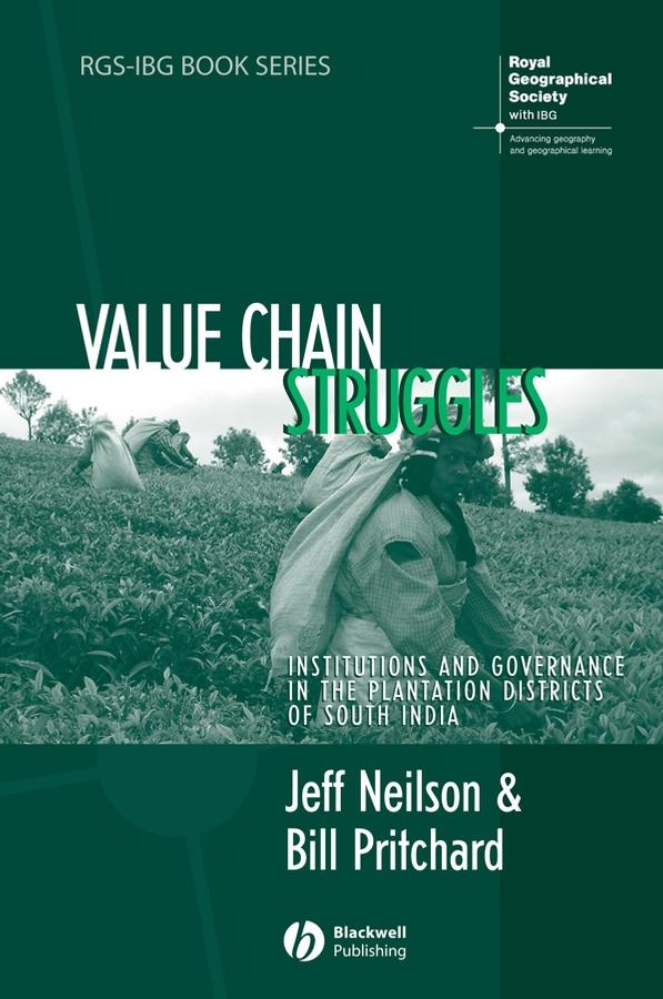 Value Chain Struggles by Bill Pritchard, Jeff Neilson