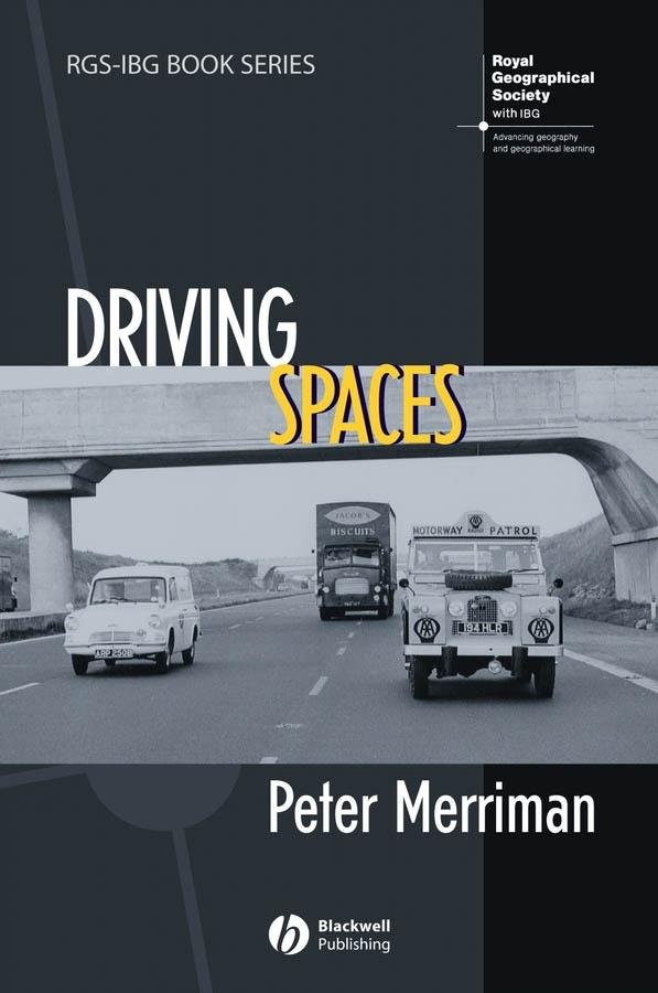 Driving Spaces by Peter Merriman