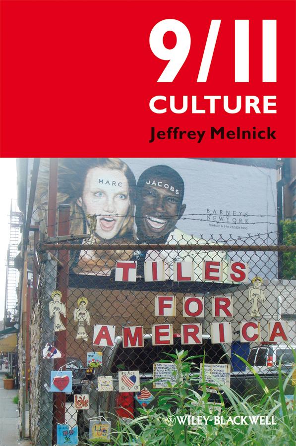 9/11 Culture by Jeffrey Melnick