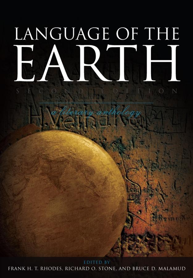 Language of the Earth by Bruce D. Malamud, Frank H. T. Rhodes, Richard O. Stone