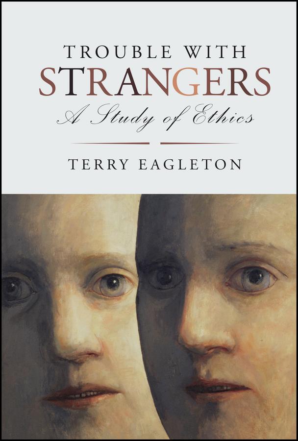 Trouble with Strangers by Terry Eagleton