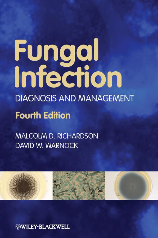 Fungal Infection by David W. Warnock, Malcolm D. Richardson
