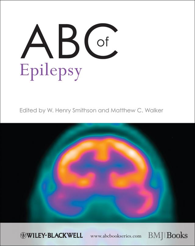 ABC of Epilepsy by Matthew C. Walker, W. Henry Smithson