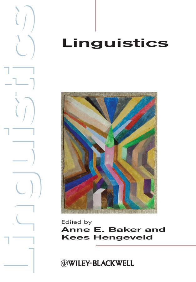 Linguistics by Anne E. Baker, Kees Hengeveld