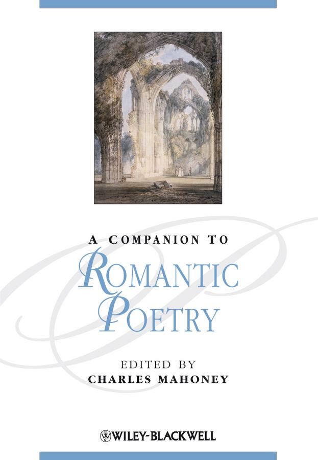 A Companion to Romantic Poetry by Charles Mahoney