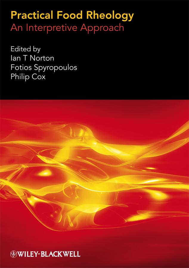 Practical Food Rheology by Fotios Spyropoulos, Ian T. Norton, Philip Cox