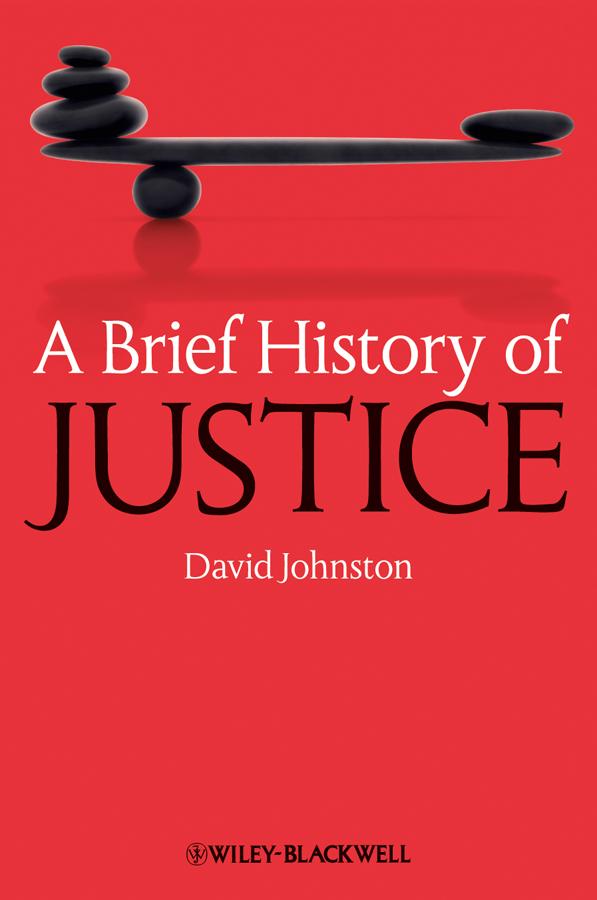A Brief History of Justice by David Johnston