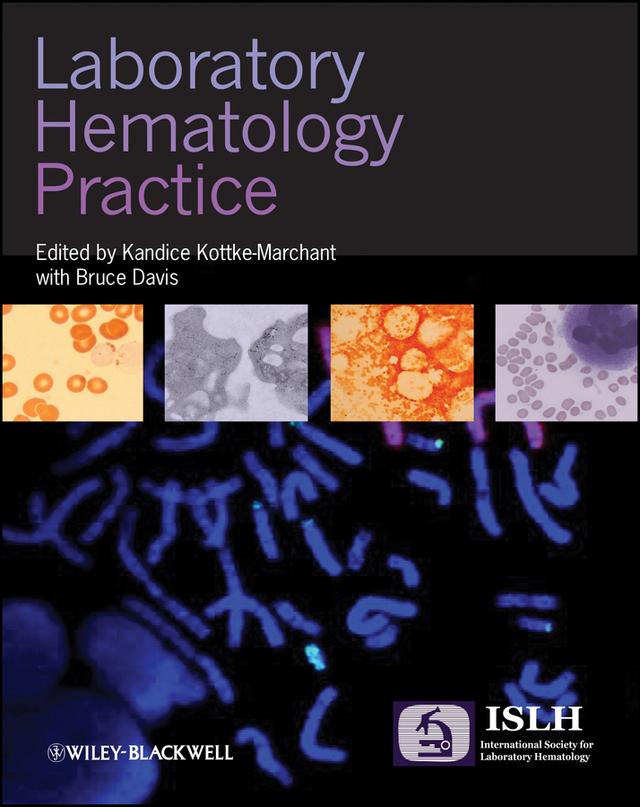 Laboratory Hematology Practice by Bruce Davis, Kandice Kottke-Marchant