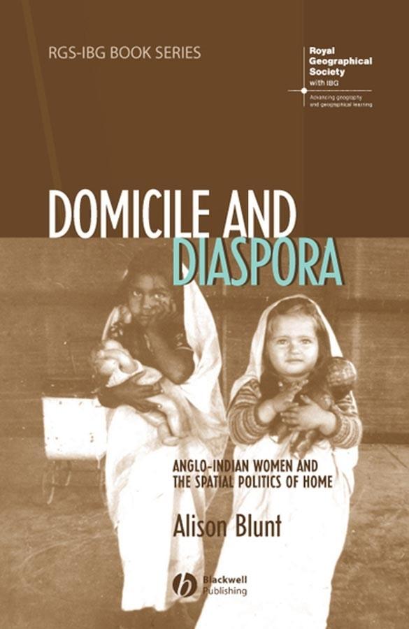 Domicile and Diaspora by Alison Blunt