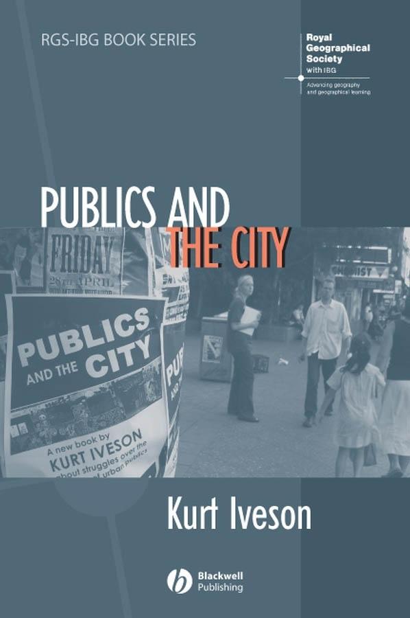 Publics and the City by Kurt Iveson