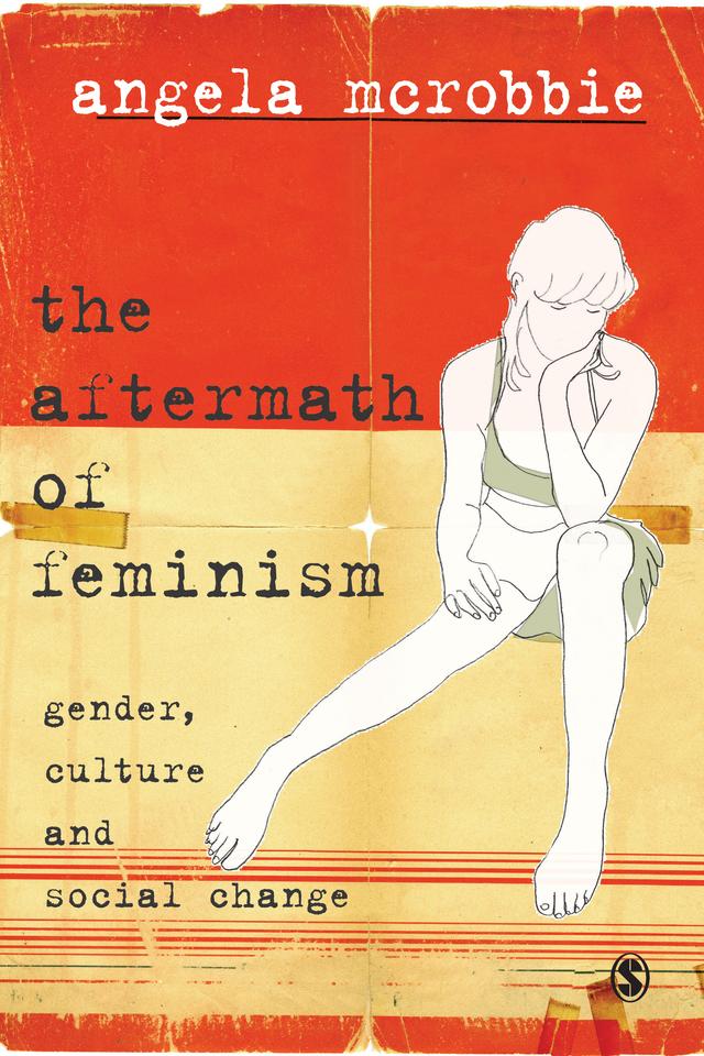 The Aftermath of Feminism by Angela McRobbie