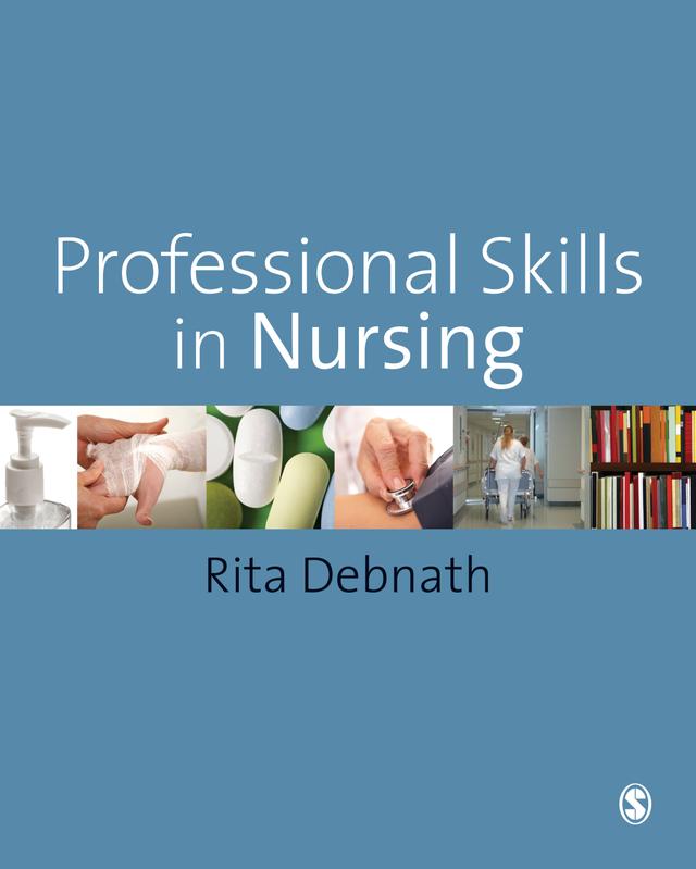 Professional Skills in Nursing by Rita Debnath