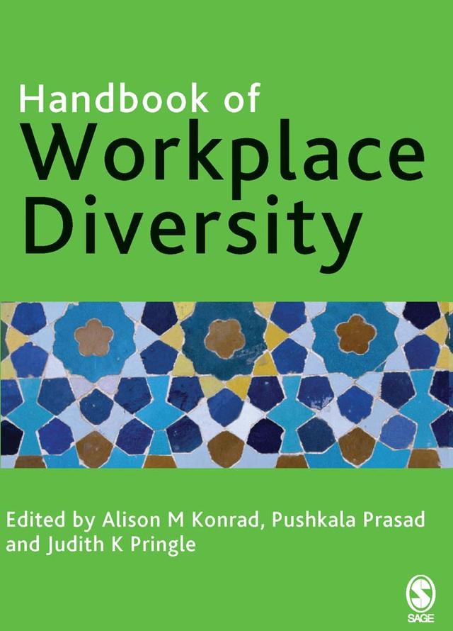 Handbook of Workplace Diversity by Alison M Konrad