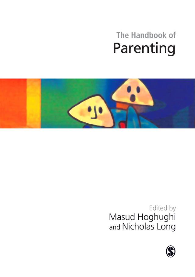 Handbook of Parenting by Masud S Hoghughi