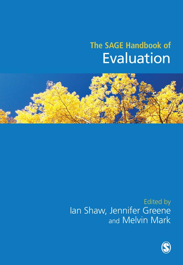 The SAGE Handbook of Evaluation by Ian Shaw