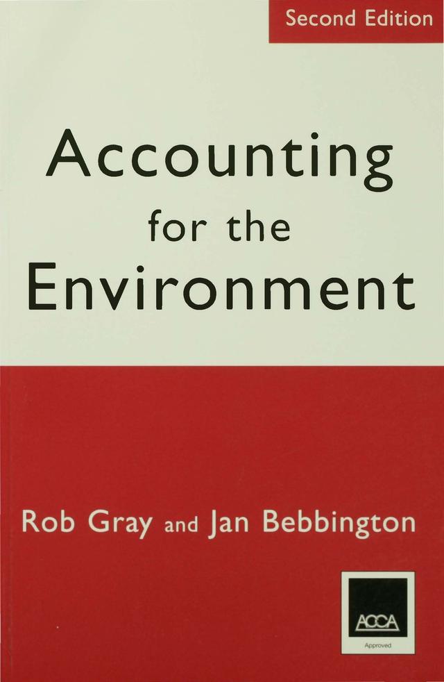 Accounting for the Environment by Rob Gray