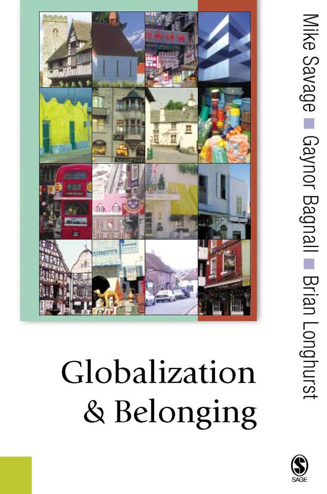 Globalization and Belonging by Mike Savage