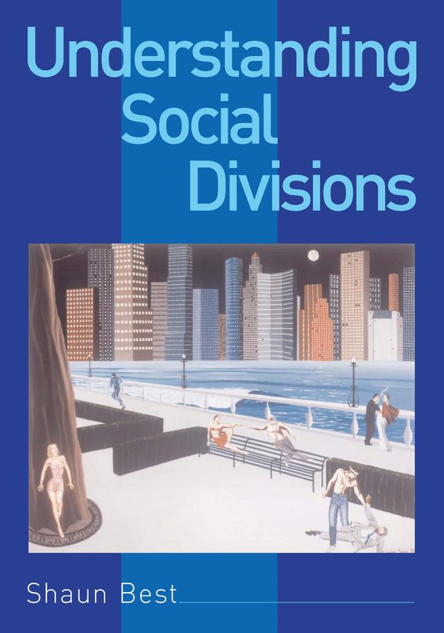Understanding Social Divisions by Shaun Best