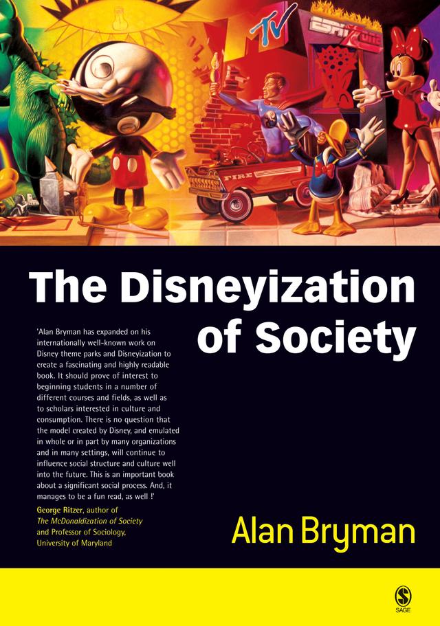 The Disneyization of Society by Alan Bryman