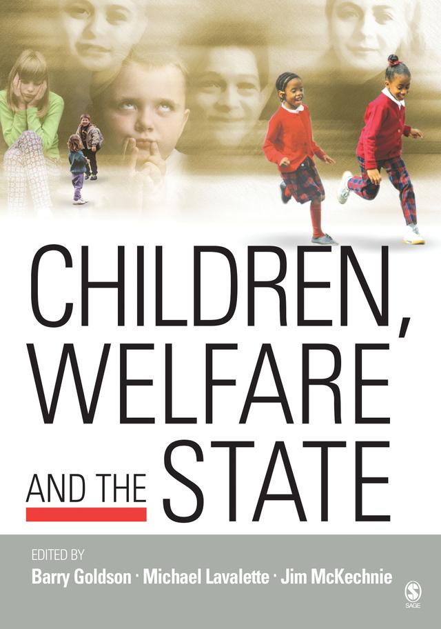 Children, Welfare and the State by Barry Goldson