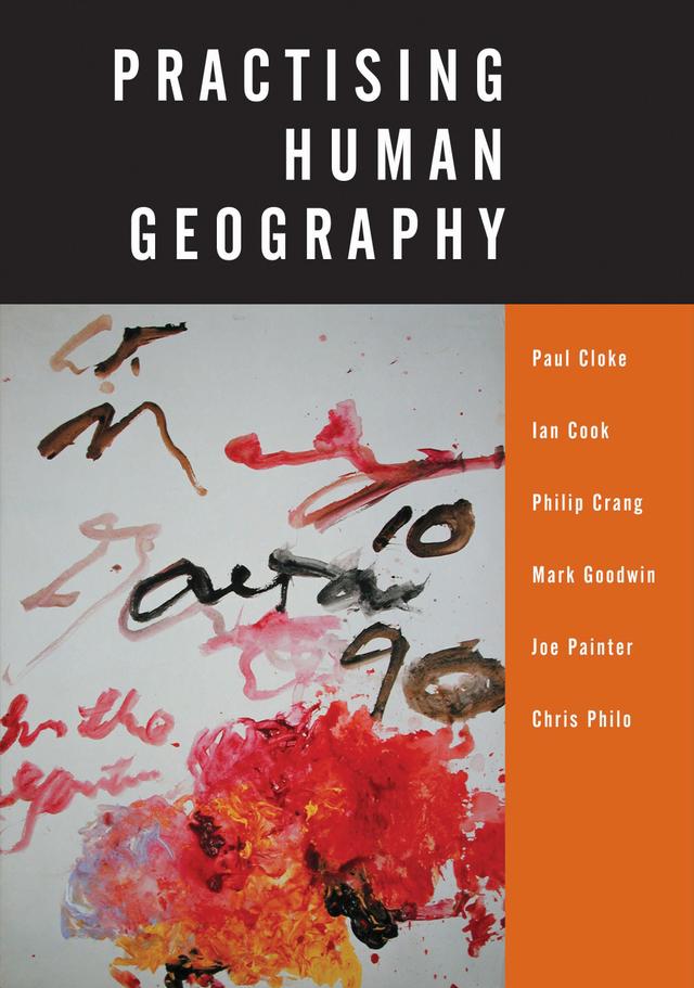 Practising Human Geography by Paul Cloke