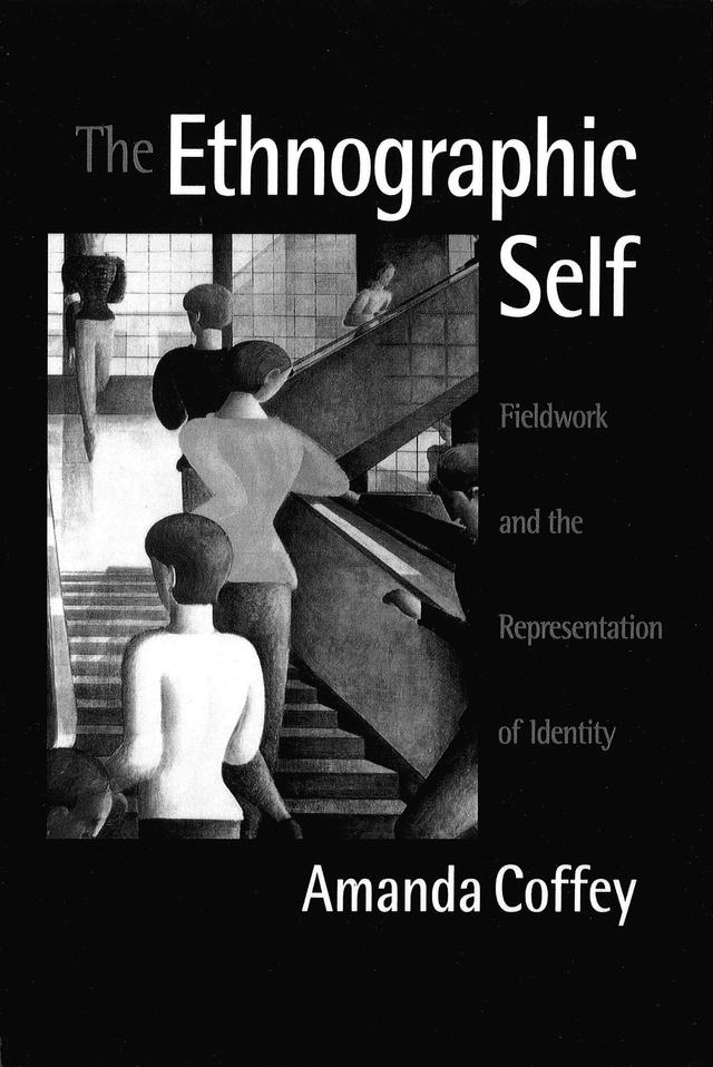 The Ethnographic Self by Amanda Coffey