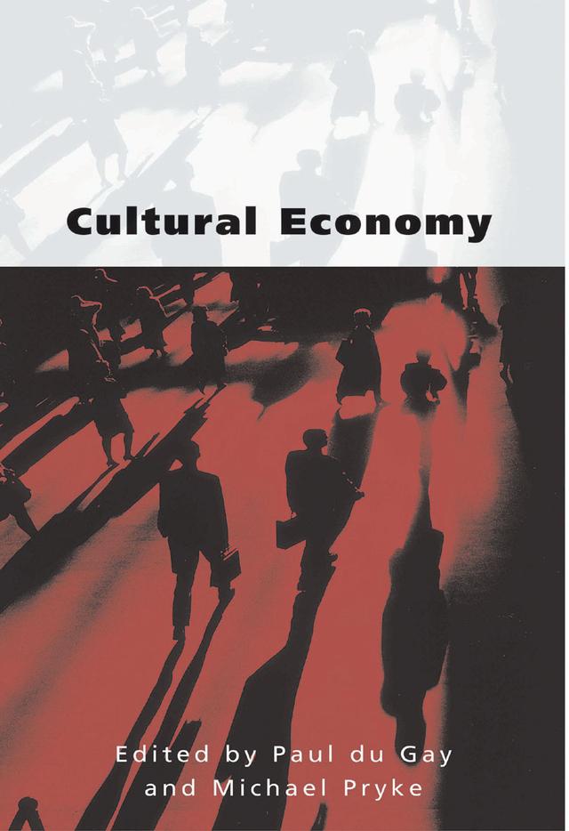 Cultural Economy by Paul du Gay