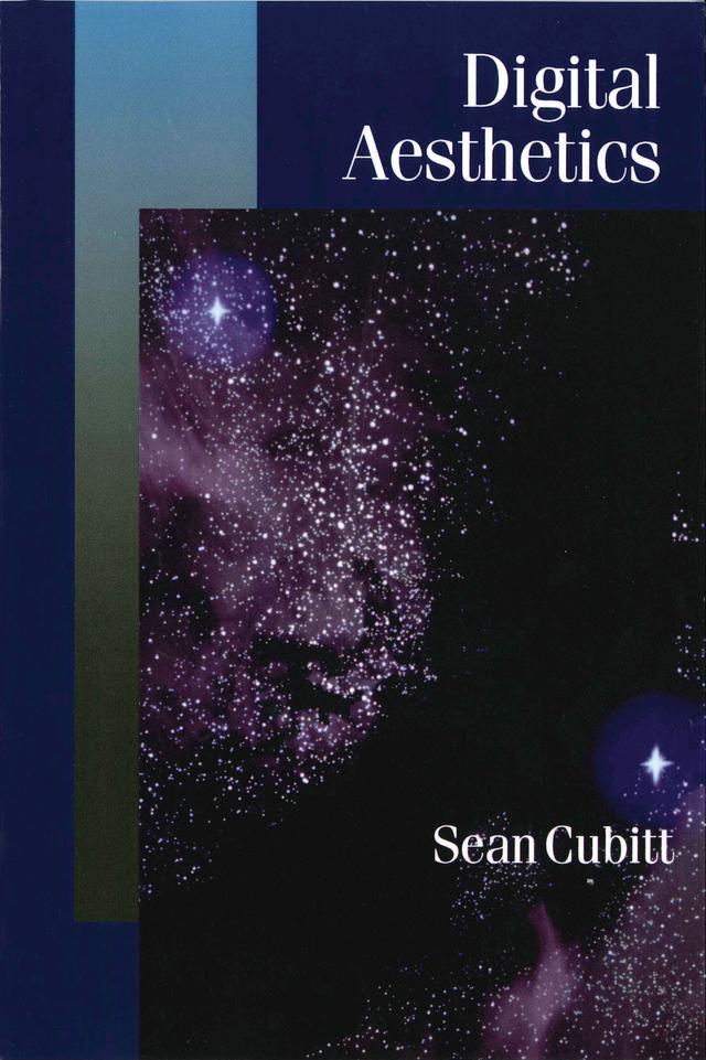 Digital Aesthetics by Sean Cubitt