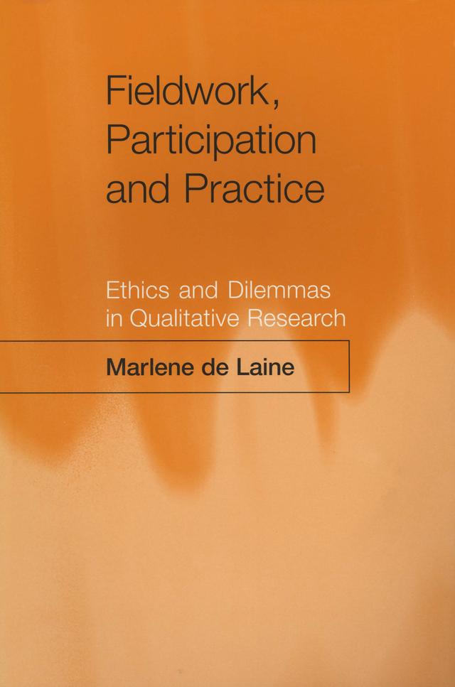 Fieldwork, Participation and Practice by Marlene de Laine