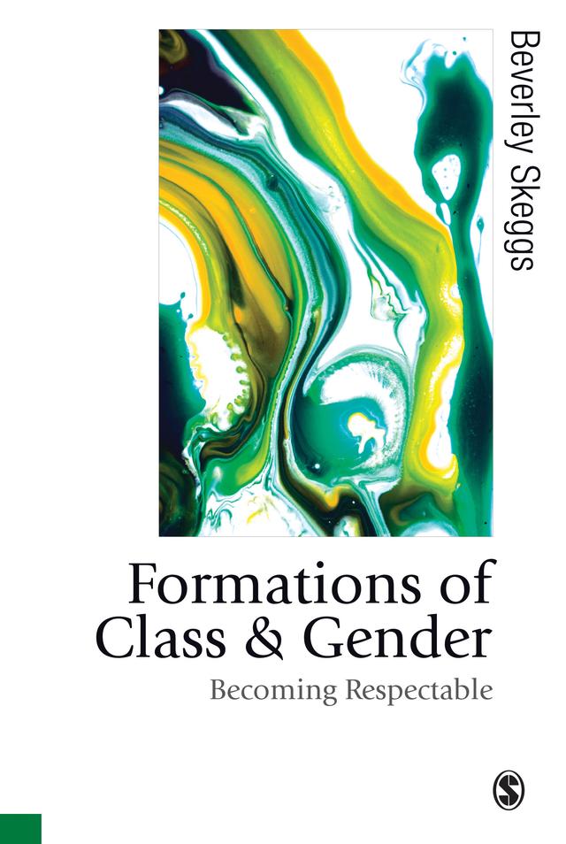 Formations of Class & Gender by Beverley Skeggs